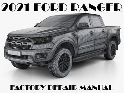 2021 Ford Ranger repair manual