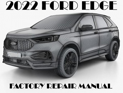 2022 Ford Edge repair manual