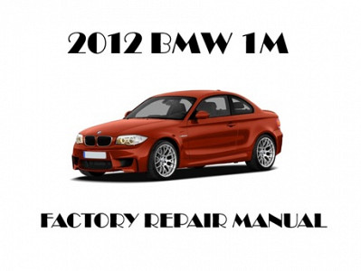 2012 BMW 1M repair manual