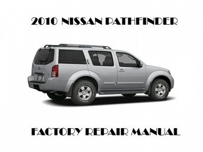 2010 Nissan Pathfinder repair manual