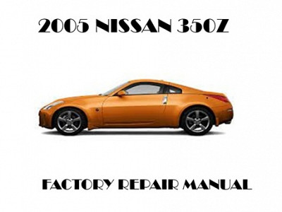 2005 Nissan 350Z repair manual