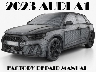 2023 Audi A1 repair manual