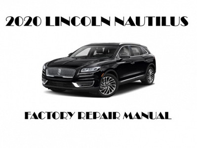 2020 Lincoln Nautilus repair  manual