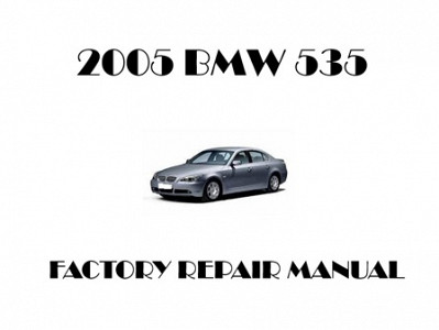 2005 BMW 535 repair manual