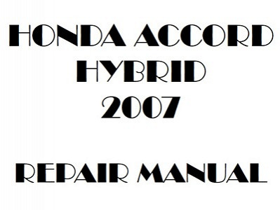 2007 Honda ACCORD HYBRID repair manual