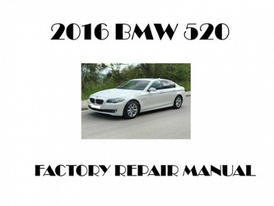 2016 BMW 520 repair manual