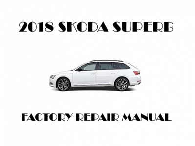 2018 Skoda Superb repair manual