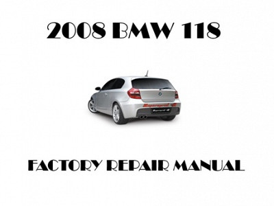 2008 BMW 118 repair manual