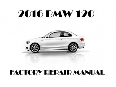 2016 BMW 120 repair manual