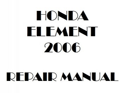 2006 Honda ELEMENT repair manual