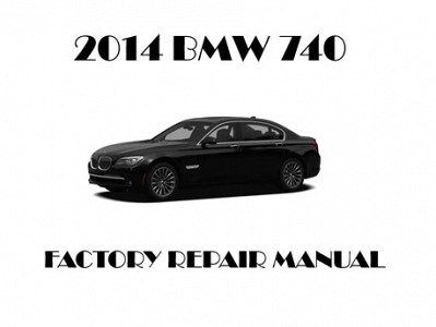 2014 BMW 740 repair manual