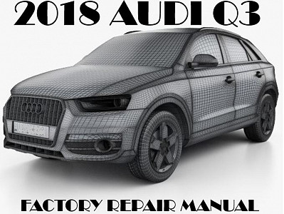 2018 Audi Q3 repair manual