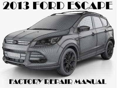 2013 Ford Escape repair manual