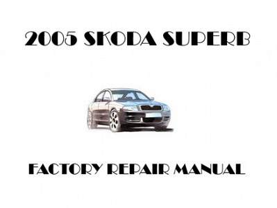 2005 Skoda Superb repair manual