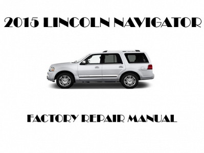 2015 Lincoln Navigator repair manual
