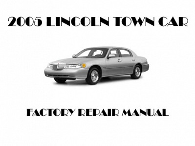 2005 Lincoln Town Car repair manual