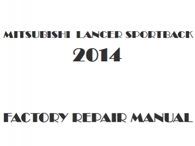 2014 Mitsubishi Lancer Sportback repair manual