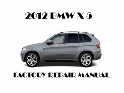 2012 BMW X5 repair manual