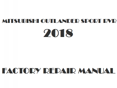 2018 Mitsubishi Outlander Sport RVR repair manual