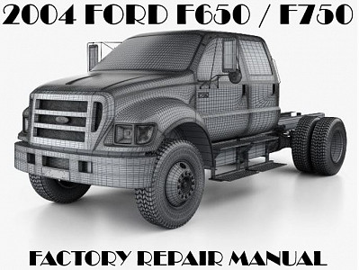 2004 Ford F650 F750 repair manual
