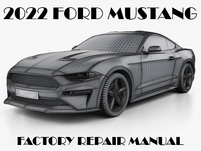2022 Ford Mustang repair manual