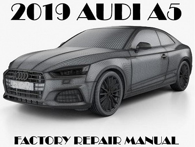 2019 Audi A5 repair manual