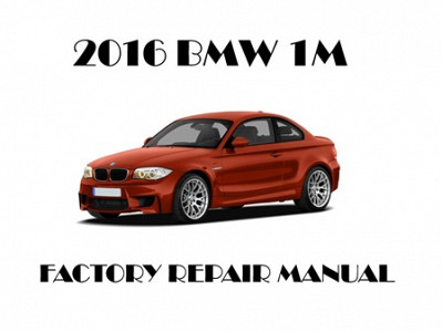 2016 BMW 1M repair manual