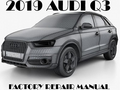 2019 Audi Q3 repair manual
