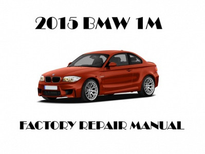 2015 BMW 1M repair manual