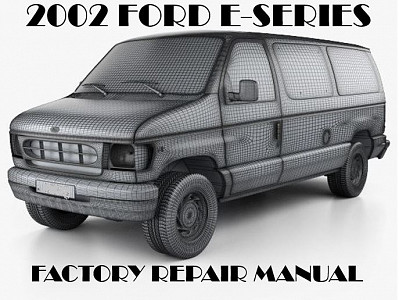 2002 Ford E-Series repair manual