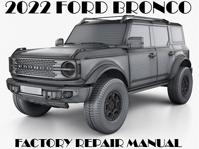 2022 Ford Bronco repair manual