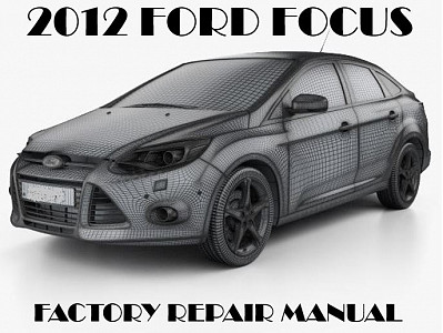 2012 Ford Focus repair manual