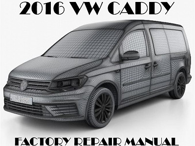 2016 Volkswagen Caddy repair manual