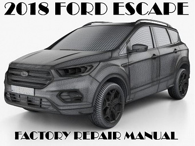 2018 Ford Escape repair manual