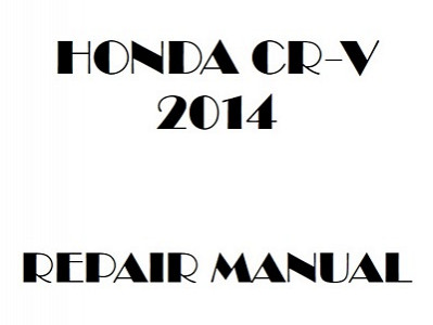 2014 Honda CR-V repair manual