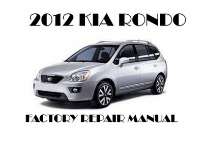 2012 Kia Rondo repair manual