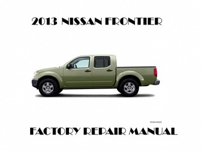 2013 Nissan Frontier repair manual