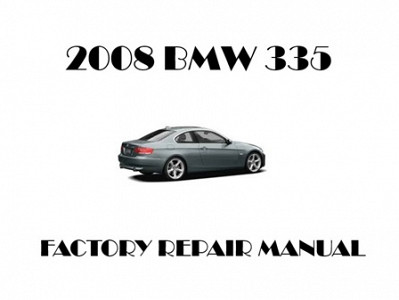 2008 BMW 335 repair manual