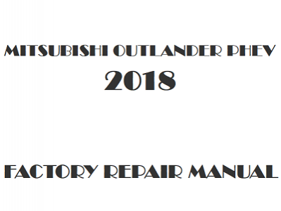 2018 Mitsubishi Outlander PHEV repair manual