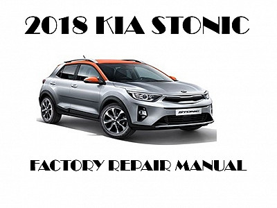 2018 Kia Stonic repair manual