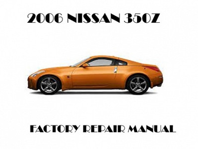 2006 Nissan 350Z repair manual