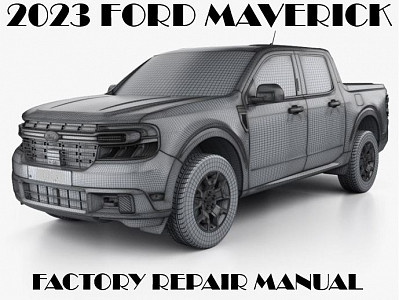 2023 Ford Maverick repair manual