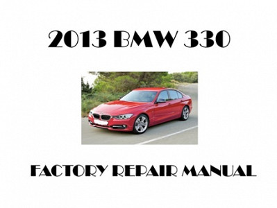 2013 BMW 330 repair manual