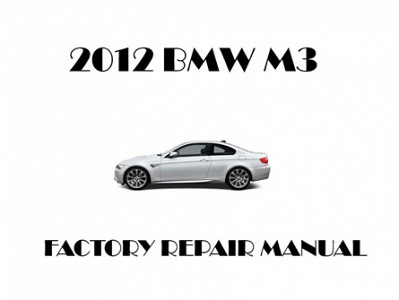 2012 BMW M3 repair manual