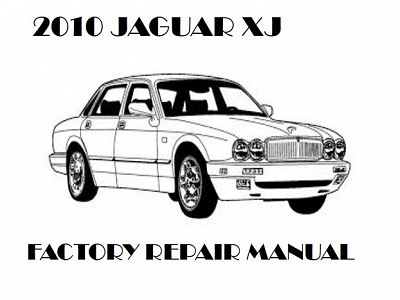 2010 Jaguar XJ repair manual