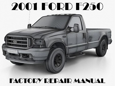 2001 Ford F250 F350 F450 F550 repair manual
