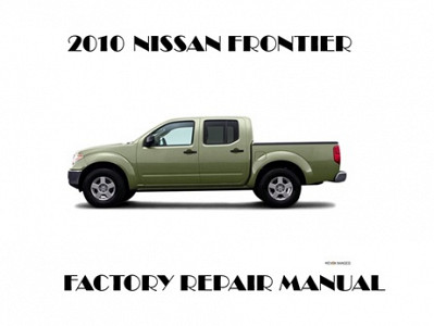 2010 Nissan Frontier repair manual