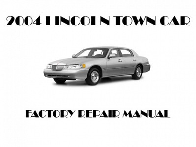 2004 Lincoln Town Car repair manual