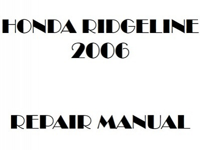 2006 Honda RIDGELINE repair manual