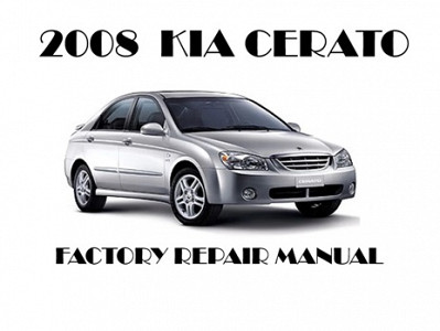2008 Kia Cerato repair manual